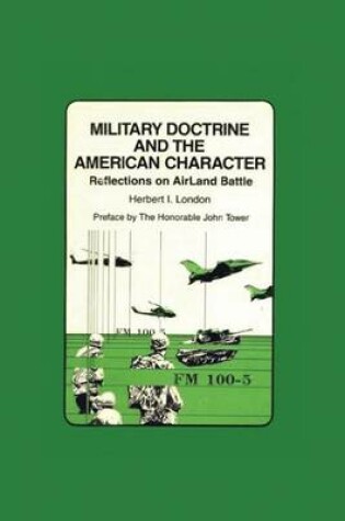 Cover of Military Doctrine and the American Character
