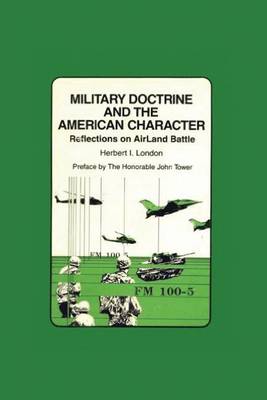 Book cover for Military Doctrine and the American Character