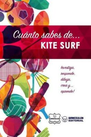 Cover of Cuanto sabes de... Kite Surf