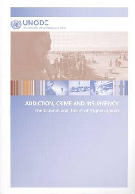 Book cover for Addiction, crime and insurgency