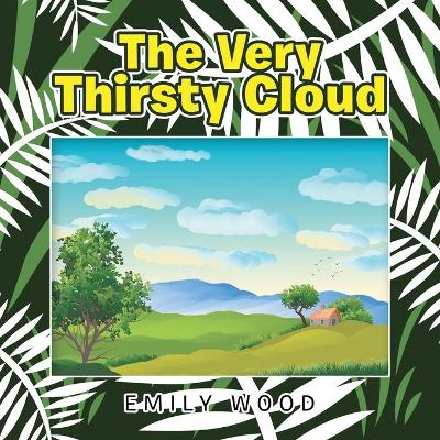 Book cover for The Very Thirsty Cloud