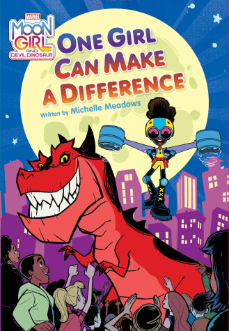 Cover of Moon Girl and Devil Dinosaur: One Girl Can Make a Difference