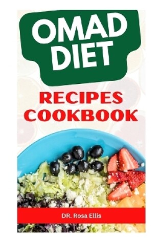 Cover of Omad Diet Recipes Cookbook