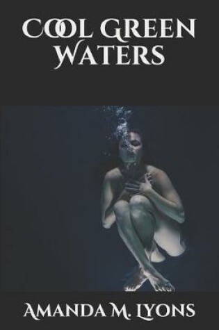 Cover of Cool Green Waters