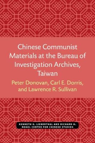 Cover of Chinese Communist Materials at the Bureau of Investigation Archives, Taiwan