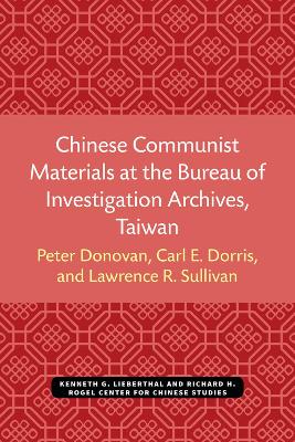 Cover of Chinese Communist Materials at the Bureau of Investigation Archives, Taiwan