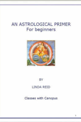 Cover of An Astrological Primer - Classes with Canopus Series