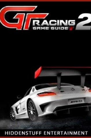 Cover of Gt Racing 2 Game Guide