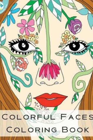 Cover of Colorful Faces Coloring Book
