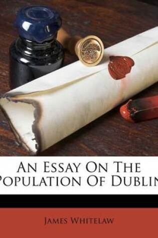 Cover of An Essay on the Population of Dublin