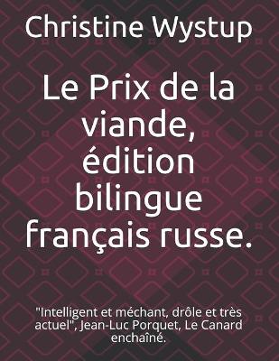 Book cover for Le Prix de la viande, edition francais russe, traduction russe Amal Khanoum