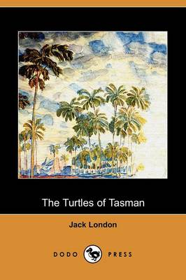 Book cover for The Turtles of Tasman (Dodo Press)