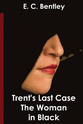 Book cover for Trent's Last Case The Woman in Black