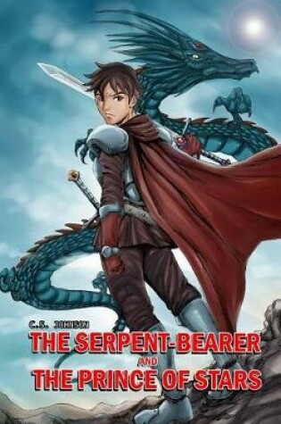Cover of The Serpent-Bearer and the Prince of Stars