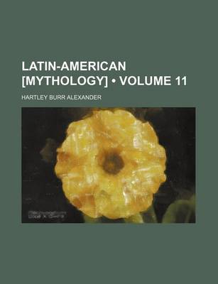 Book cover for Latin-American [Mythology] (Volume 11)