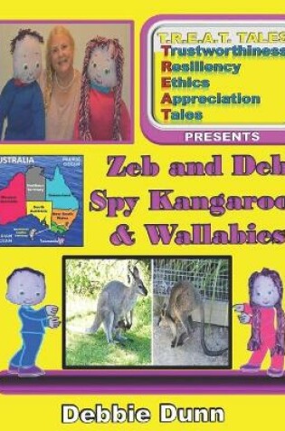 Cover of Zeb and Deb Spy Kangaroos and Wallabies