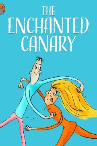 Cover of The Enchanted Canary