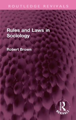 Book cover for Rules and Laws in Sociology
