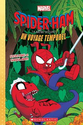 Cover of Marvel: Spider-Ham La Bande Dessinée: N° 3 - Un Voyage Temporel