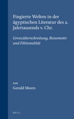 Book cover for Fingierte Welten in der agyptischen Literatur des 2. Jahrtausends v. Chr.