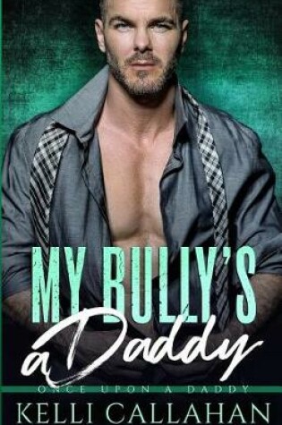 Cover of My Bully's Daddy