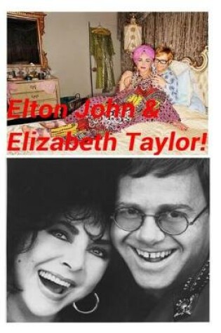 Cover of Elton John & Elizabeth Taylor!