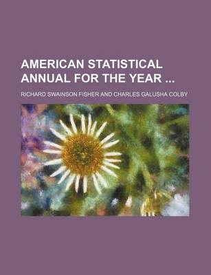 Book cover for American Statistical Annual for the Year