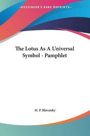 Cover of The Lotus As A Universal Symbol - Pamphlet