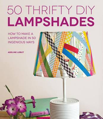 Book cover for 50 Thrifty DIY Lampshades