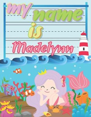 Book cover for My Name is Madelynn