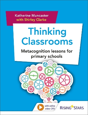 Book cover for Thinking Classrooms: Metacognition lessons for primary schools