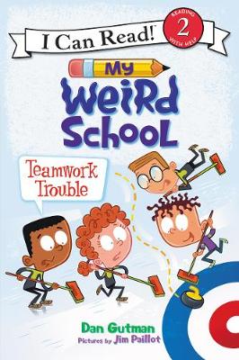 Book cover for My Weird School: Teamwork Trouble