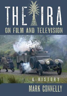Book cover for The The IRA on Film and Television