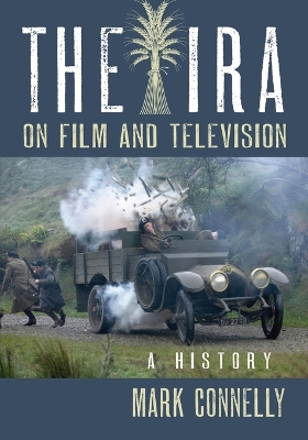 Book cover for The The IRA on Film and Television