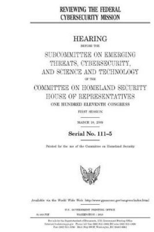 Cover of Reviewing the federal cybersecurity mission