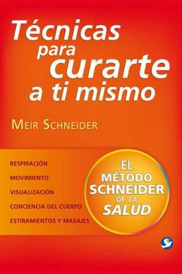 Book cover for Tecnicas Para Curarte a Ti Mismo