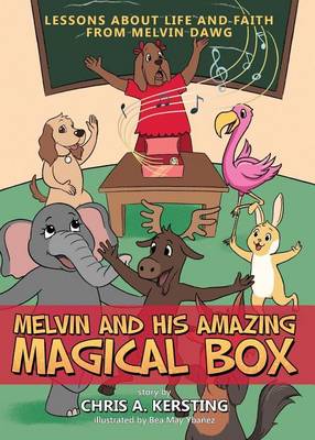 Cover of Melvin and His Amazing Magical Box