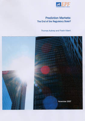 Book cover for Prediction Markets: The End of the Regulatory State?