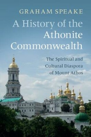Cover of A History of the Athonite Commonwealth