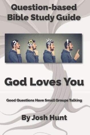 Cover of Question-based Bible Study Guide -- God Loves You