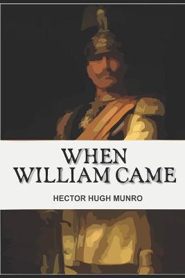 Book cover for When William Came