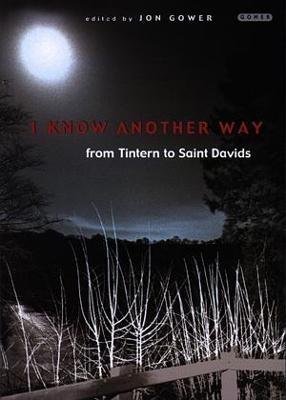 Book cover for I Know Another Way: From Tintern to St Davids