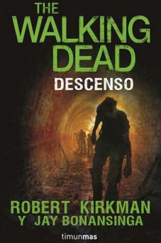 Cover of Descenso. the Walking Dead