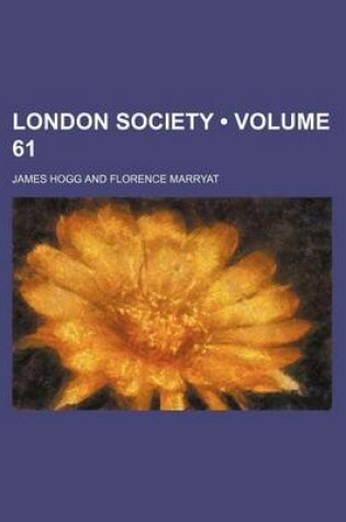 Cover of London Society (Volume 61)