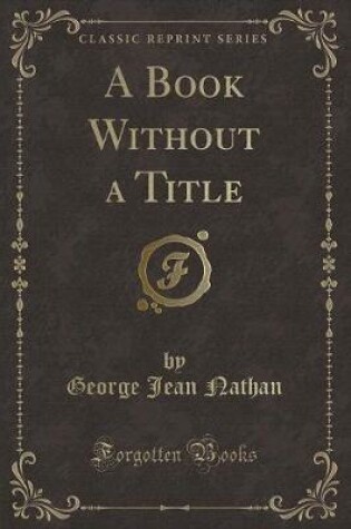 Cover of A Book Without a Title (Classic Reprint)