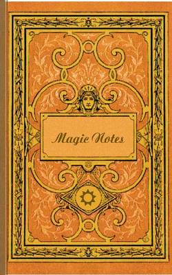 Book cover for Magic Notes (Notizbuch)