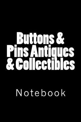 Book cover for Buttons & Pins Antiques & Collectibles