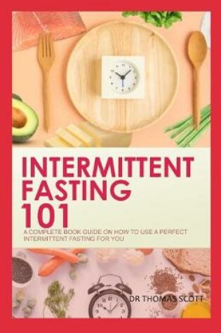 Cover of Intermittent Fasting 101