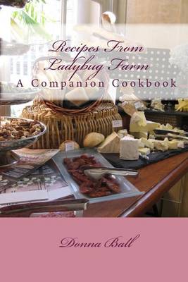 Book cover for Recipes From Ladybug Farm