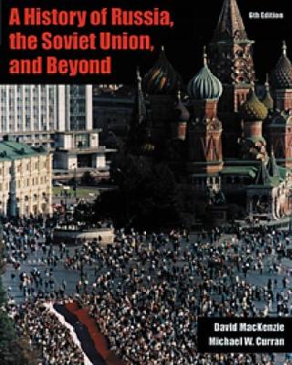 Book cover for A History of Russia, the Soviet Union, and Beyond (with InfoTrac (R))